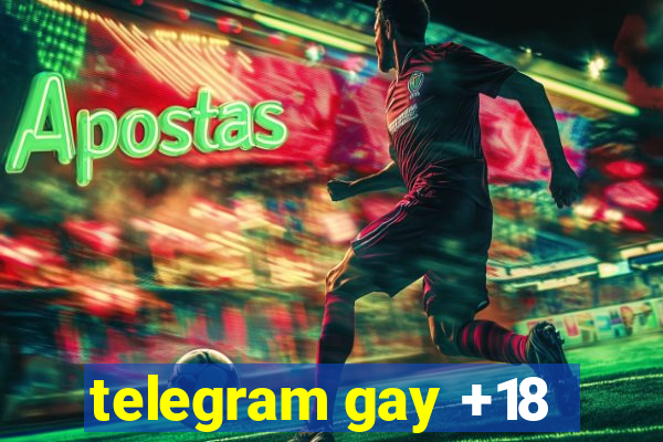 telegram gay +18